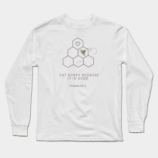 Honey Lovers Bible verse Long Sleeve T-Shirt